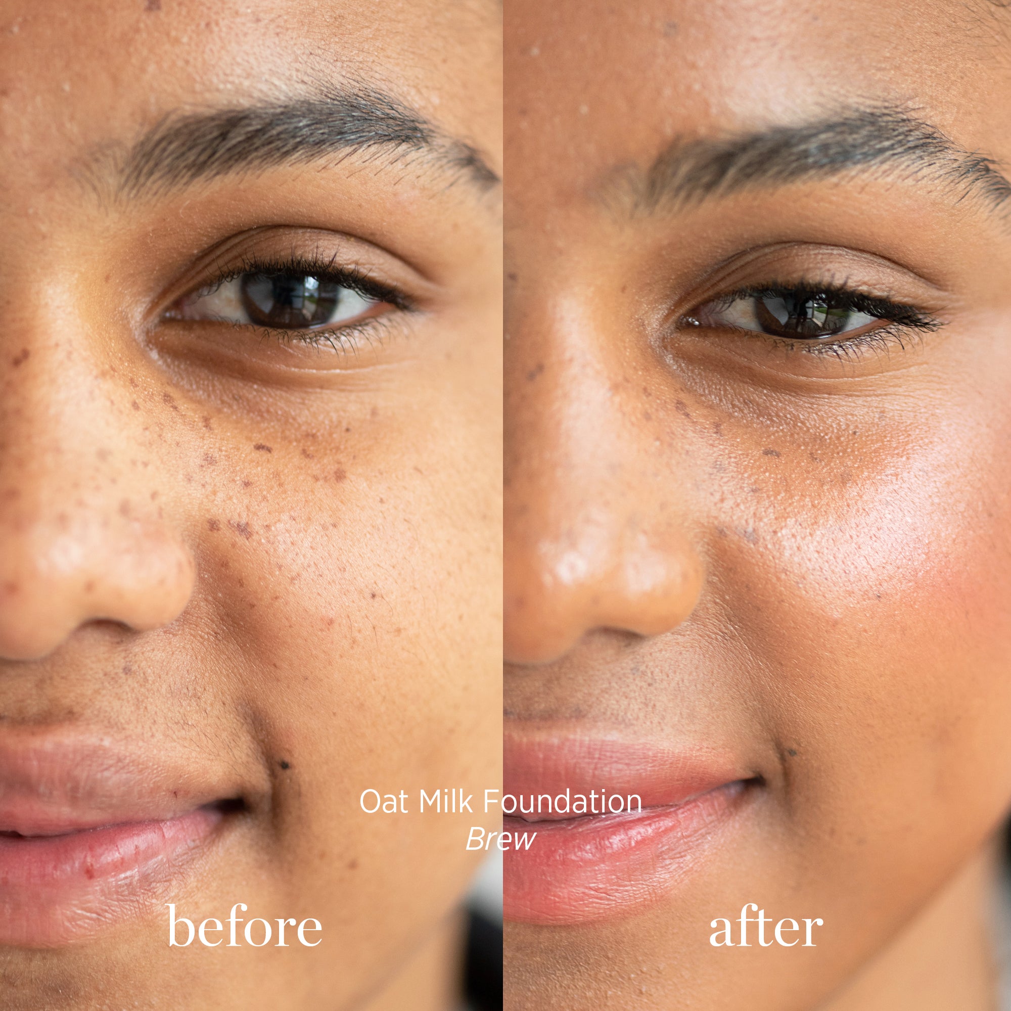 
  
  Ere Perez Oat Milk Foundation Brew on a woman with medium complexion and neutral undertones. Before and after.
  

